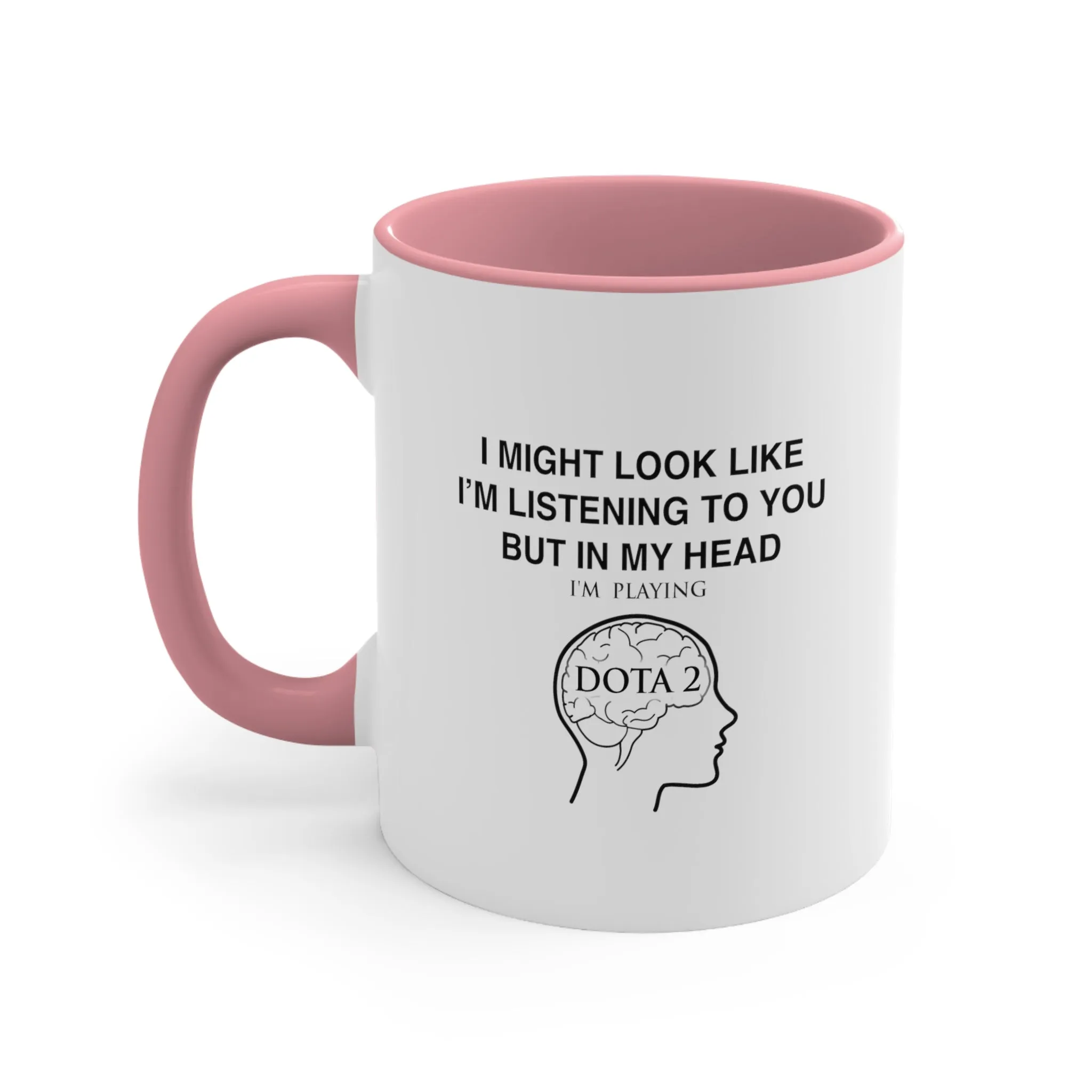 DOTA 2 Funny Coffee Mug, 11oz I Might Look Like I'm Listening Humor Humour Joke Gift For Him Gamer Mug Cup Birthday Christmas Valentine's