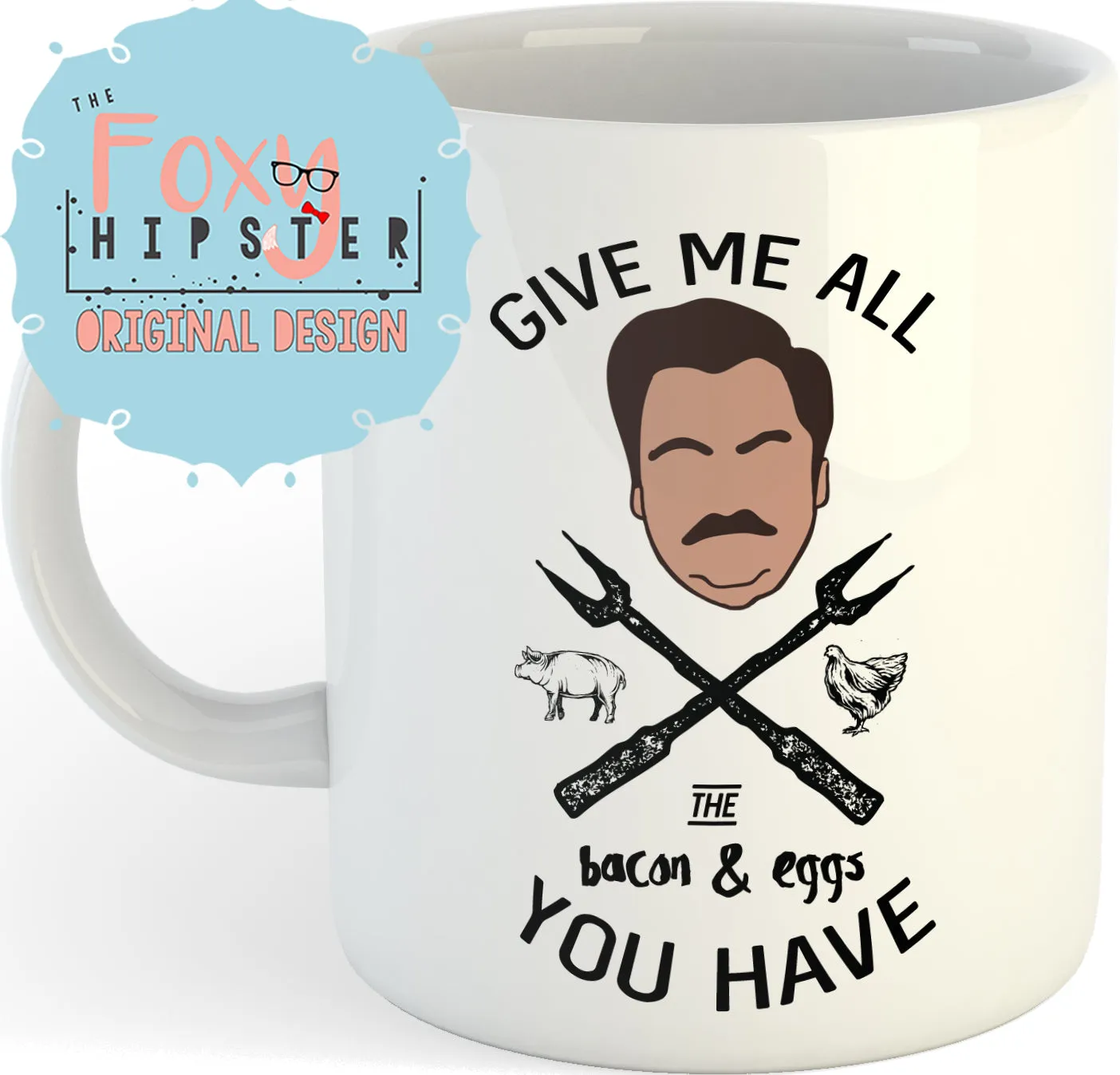 Ron Swanson Bacon and Eggs  11oz coffee mug